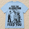 Feed The Algorithm