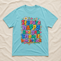 If You're Happy And You Know It graphic t-shirt in Turquoise, unisex fit | No Reason Tees